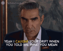 Caught Your Drift Eugene Levy GIF - Caught Your Drift Eugene Levy Johnny GIFs