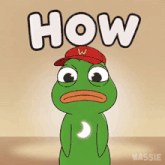 a green frog wearing a red hat with the word how on it