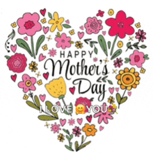 a happy mother 's day card with a heart made of flowers