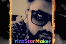 a picture of a man with a beard and sunglasses with the words " riazstarmaker " below him