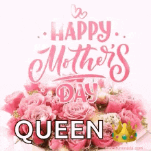 a happy mother 's day greeting card with a bouquet of pink roses and a crown .