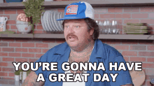 Youre Gonna Have A Great Day Matty Matheson GIF - Youre Gonna Have A Great Day Matty Matheson Cookin Somethin GIFs