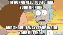 Rick And Morty Ineed Your Opinion GIF - Rick And Morty Ineed Your Opinion GIFs