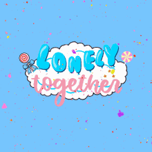 Lonelypop Lonelytogether GIF - Lonelypop Lonelytogether Nft GIFs
