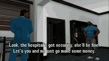 gta vcs gta one liners gta vice city stories grand theft auto vice city stories look the hospitals got security