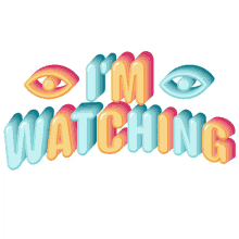 my watching