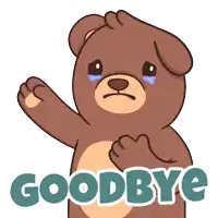 a brown teddy bear with a sad look on his face and the words goodbye below him