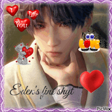 a picture of a man with hearts around him and the words eden 's fine shyt