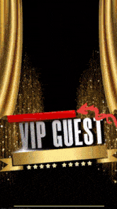 a sign that says " vip guest " on it