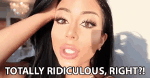 Totally Ridiculous Right Right GIF - Totally Ridiculous Right Ridiculous Right GIFs