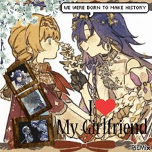 a picture of two anime girls with the words " we were born to make history " on top
