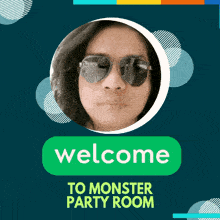 a welcome to monster party room sign with a picture of a woman wearing sunglasses