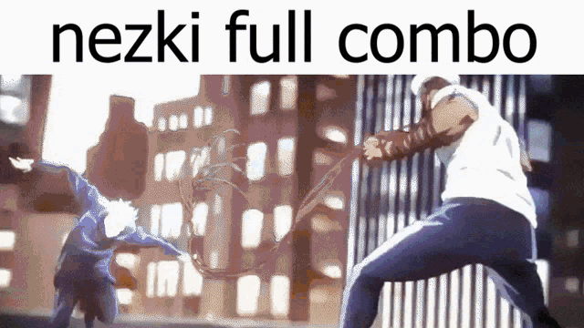 Nezki Full Combo GIF - Nezki Full Combo - Discover & Share GIFs