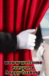 a red curtain with the words wow welcome everyone happy tasking