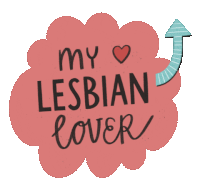 a pink cloud with the words my lesbian lover on it