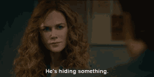 The Undoing Tv Show Nicole Kidman GIF - The Undoing Tv Show Nicole Kidman He Is Hiding Something GIFs