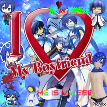 a collage of anime characters with the words " i love my boyfriend he is mine "