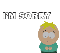 Im Sorry Butters Stotch Sticker - Im Sorry Butters Stotch South Park Stickers