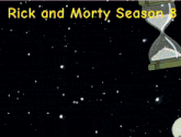 a poster for rick and morty season 8 with planets