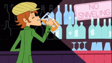 a cartoon of a man drinking in front of a sign saying no sniveling