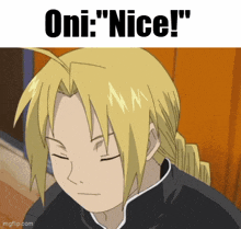 a picture of edward elric from full metal alchemist with the caption " oni : nice "