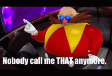 Sonic Generations Dr Robotnik GIF - Sonic Generations Dr Robotnik Nobody Call Me That Anymore GIFs
