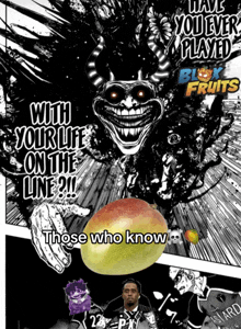 a black and white poster that says have you ever player blox fruits on it