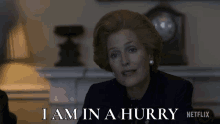 I Am In A Hurry Margaret Thatcher GIF - I Am In A Hurry Margaret Thatcher Gillian Anderson GIFs