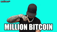 a man wearing a hat and a necklace with the words million bitcoin above him