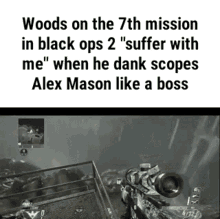 alex mason like a boss he danks copes woods on the7th video game cod