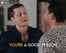Youre A Good Person Dan Levy GIF - Youre A Good Person Dan Levy David GIFs