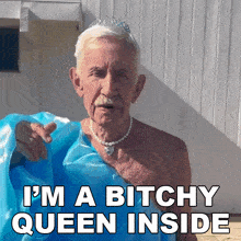 I'M A Bitchy Queen Inside Bill Lyons GIF - I'M A Bitchy Queen Inside Bill Lyons The Old Gays GIFs