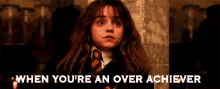 When You'Re An Over Achiever GIF - Over Achiever When Youre An Over Achiever Hermione Granger GIFs