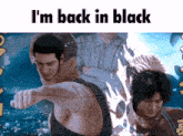 a poster that says ' i 'm back in black ' on the top