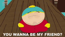 You Wanna Be My Friend Eric Cartman GIF - You Wanna Be My Friend Eric Cartman South Park GIFs