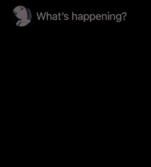 a black background with a picture of a woman and the words what 's happening .