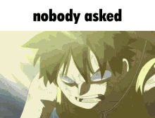 Nobody Asked No One Asked GIF - Nobody Asked No One Asked Luffy GIFs