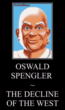 oswald spengler the decline of the west bald