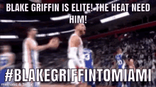 Blake Griffin GIF - Blake Griffin Heat GIFs