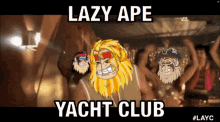 Layc Lazy Ape Yacht Club GIF