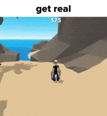 a screenshot of a video game with the words get real 575 on the bottom