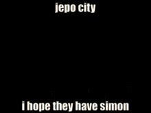 Jepo Jepo City GIF - Jepo Jepo City Jeto GIFs
