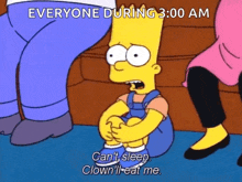 Bart Simpson Cant Sleep GIF - Bart Simpson Cant Sleep Clown Will Ear Me GIFs