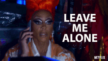 Leave Me Alone Rupaul GIF - Leave Me Alone Rupaul Aj And The Queen GIFs