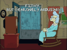 Filthy But Genuinely Arousing Simpsons GIF - Filthy But Genuinely Arousing Simpsons Old GIFs