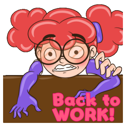 a cartoon girl with red hair and glasses is peeking over a sign that says " back to work "