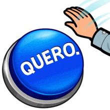 a blue button that says quero on it