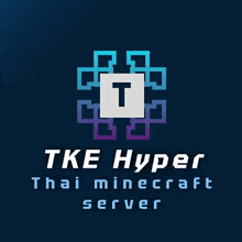 a logo for tke hyper thai minecraft server on a dark blue background