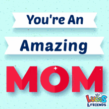 Youre Amazing Youre An Amazing Mom GIF - Youre Amazing Youre An Amazing Mom You Are Amazing GIFs