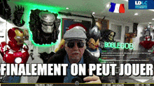 a man wearing sunglasses and a hat with the words finalement on peut jouer written below him